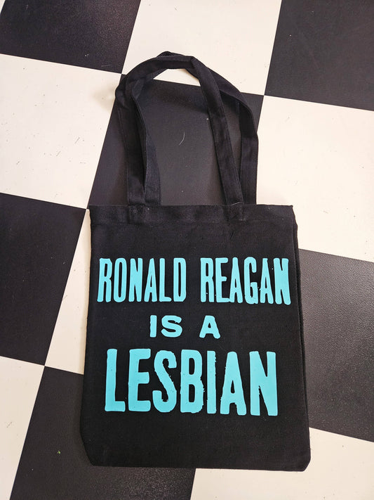 Ronald Reagan is a Lesbian Tote