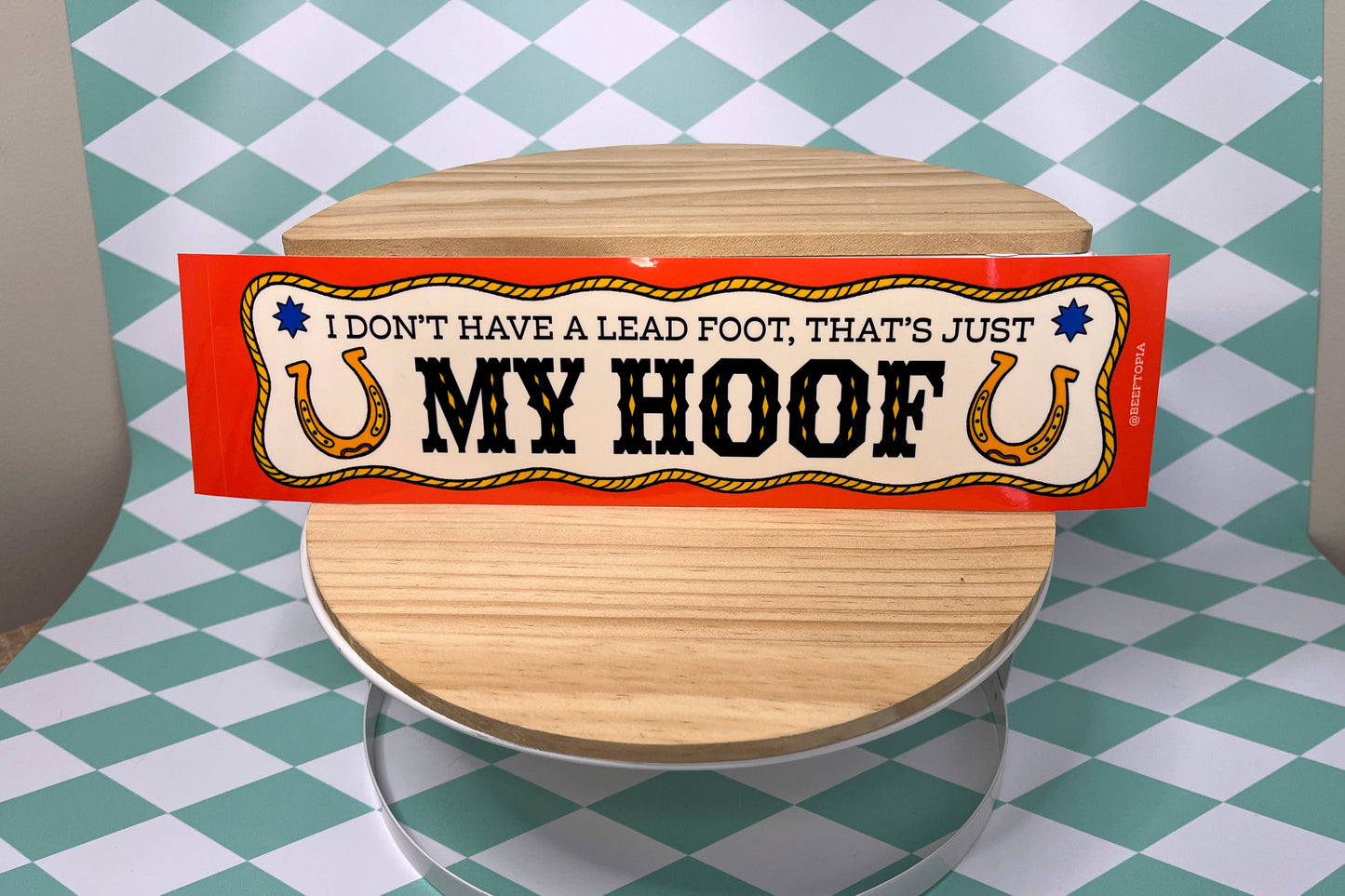 That's Just My Hoof Bumper Sticker