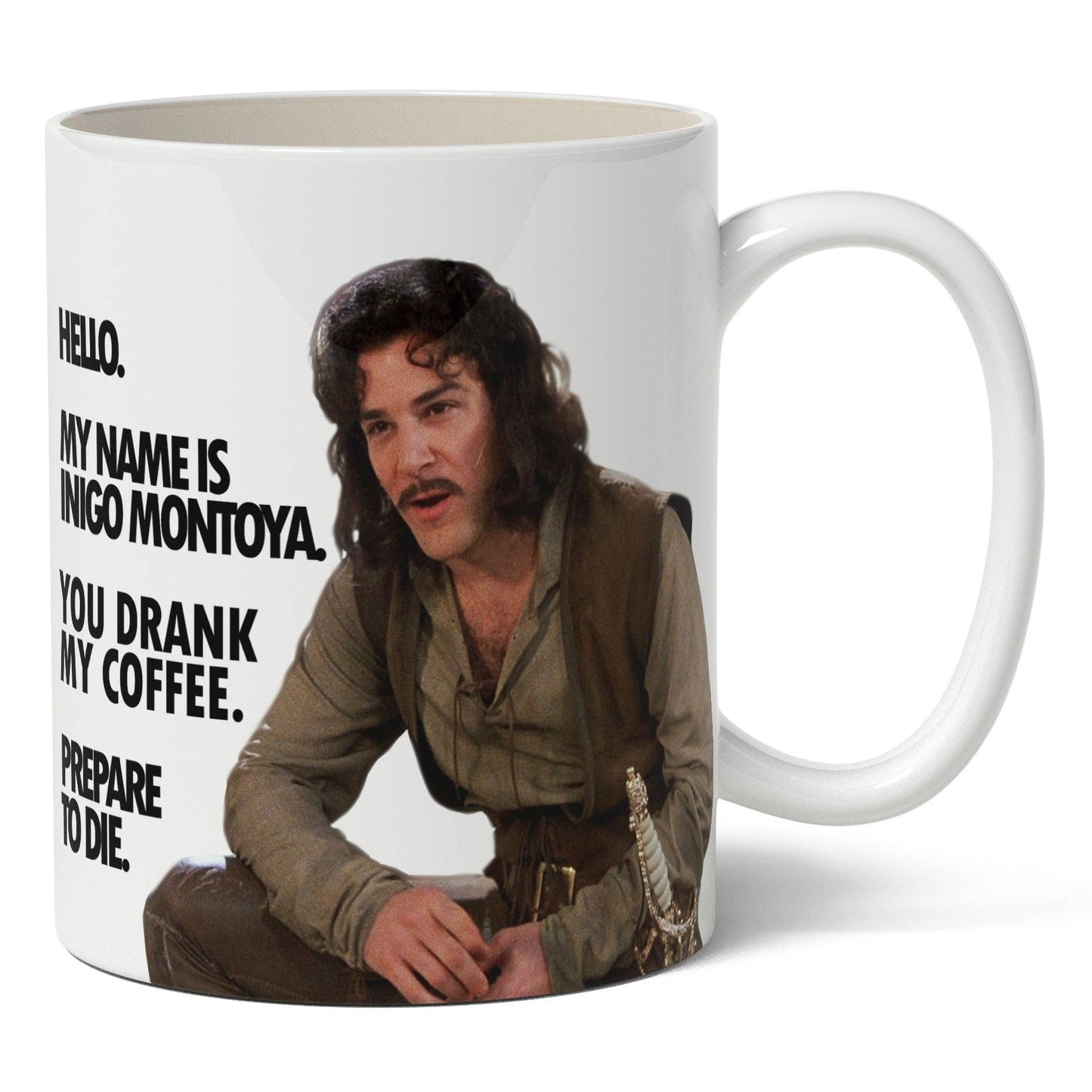 Inigo Montoya Prepare to Die Mug