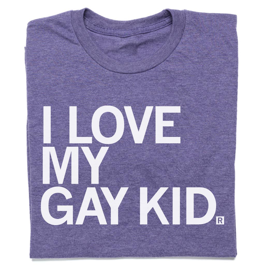 I Love My Gay Kid T-Shirt