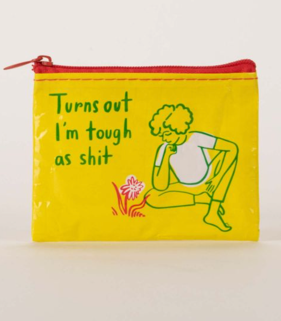 Tough As Shit Coin Purse