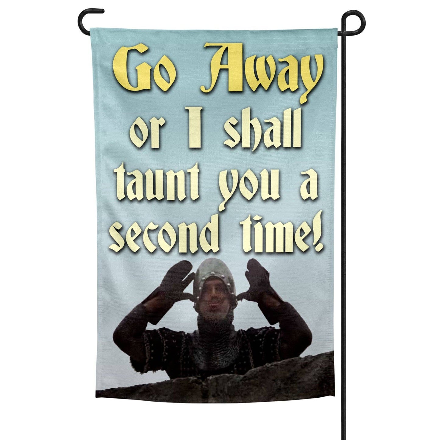 Monty Python Go Away Garden Flag