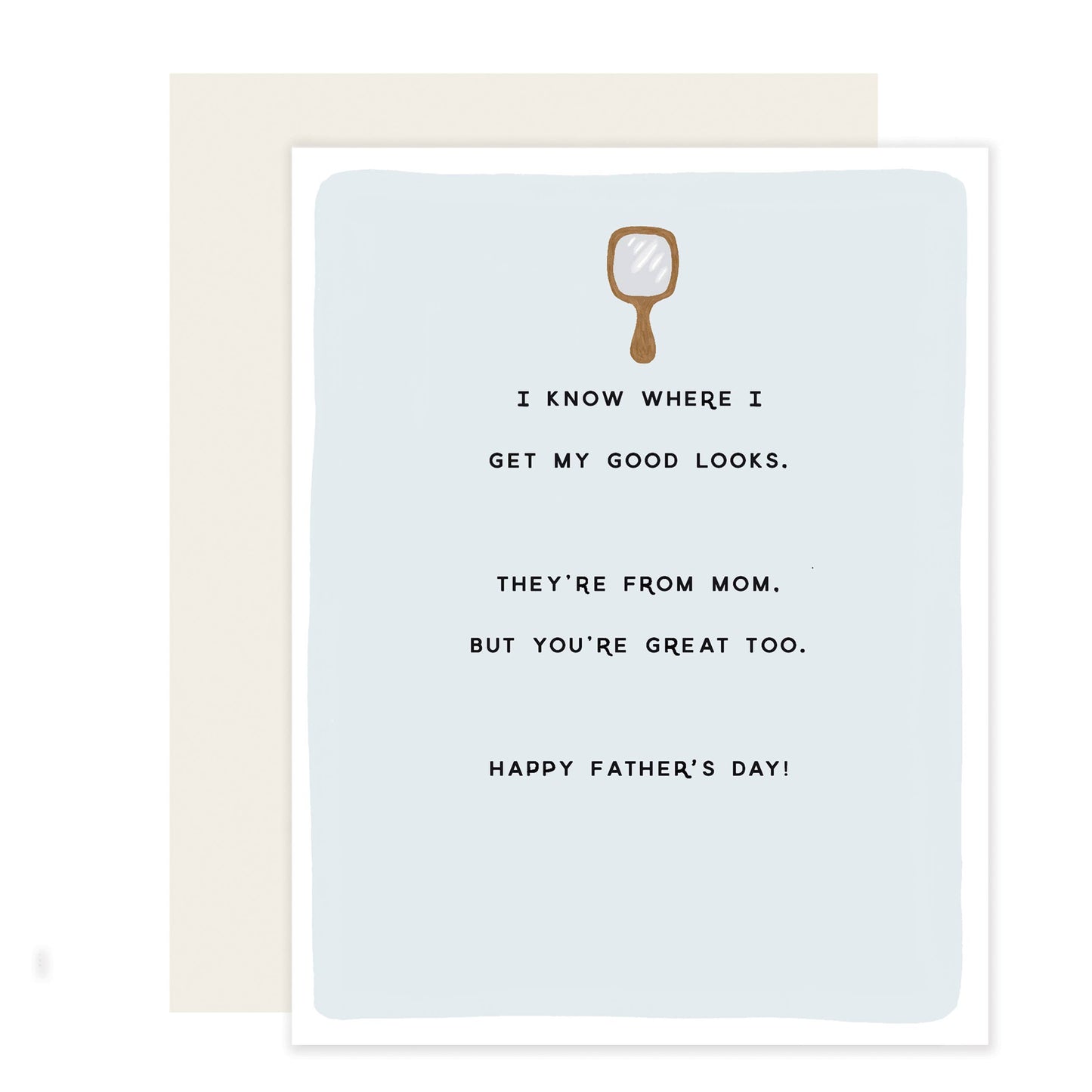 Good Looks Father's Day Card