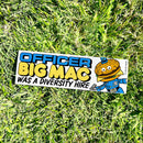 Officer Diversity Hire Bumper Sticker-2