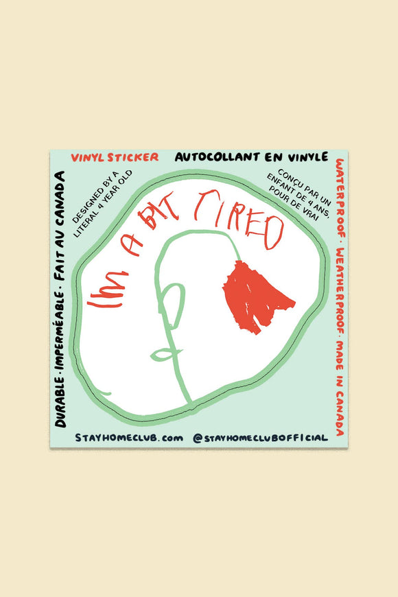 Bit Tired Sticker