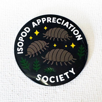 Isopod Appreciation Society Pin