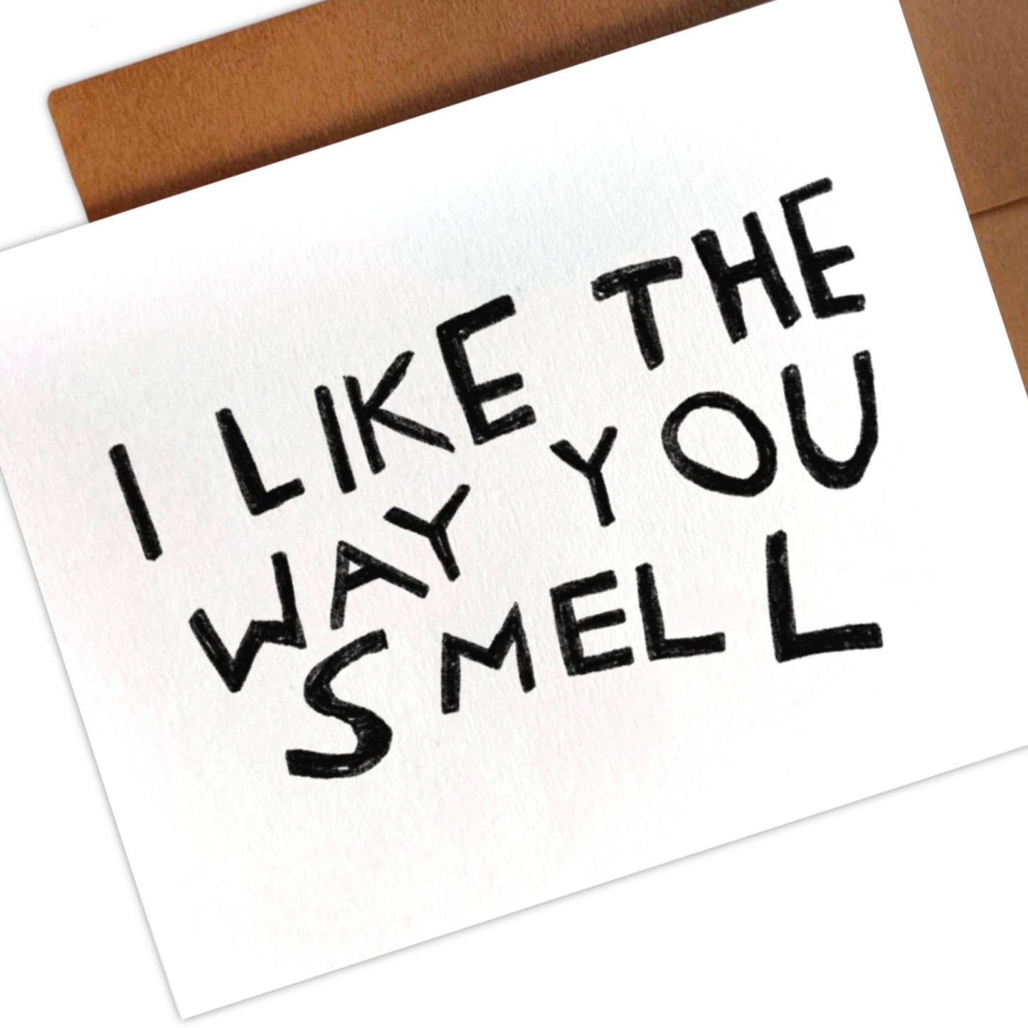 The Way You Smell Card