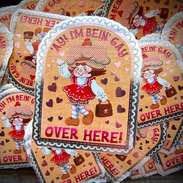 Ay! I'm Bein' Gay Strawberry Sticker