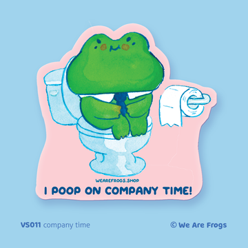 I Poop on Company Time Frog Sticker