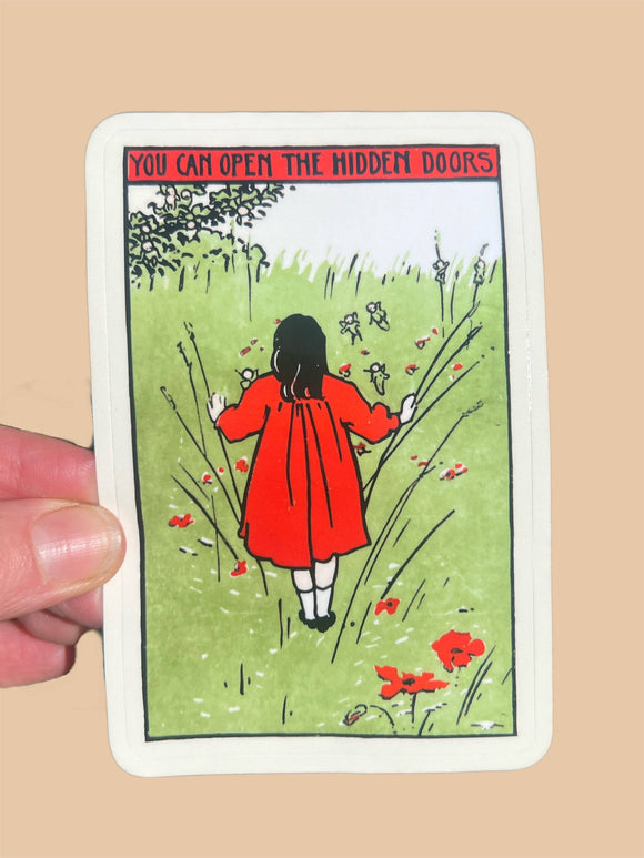You Can Open The Hidden Doors Sticker