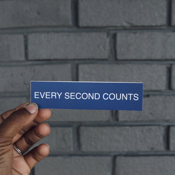 Every Second Counts Sticker