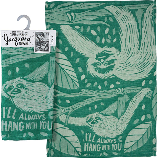 I'll Always Hang With You Kitchen Towel