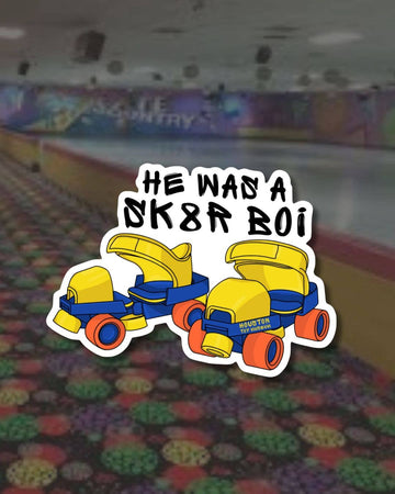 He Was a Sk8r Boi Sticker