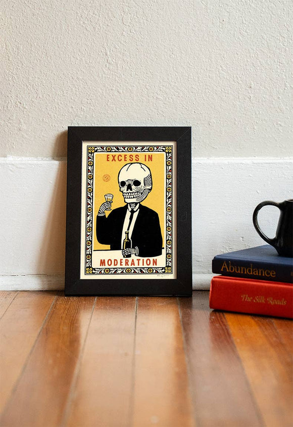 Excess in Moderation Print