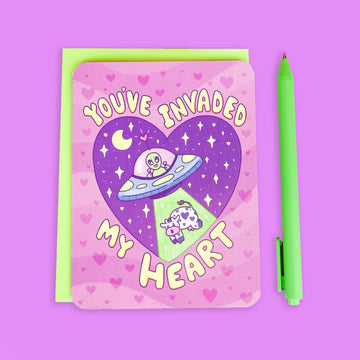 You've Invaded My Heart UFO Card