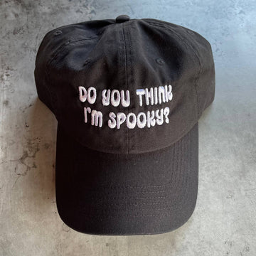 Do You Think I’m Spooky Dad Hat Baseball Cap - 0