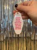 Bought This Gay Keychain With My Gay Money Keychain-4