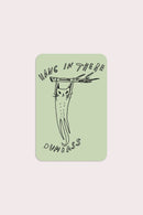 Hang in There Sticker-2