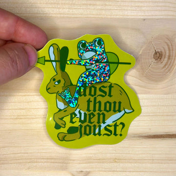 Dost Thou Even Joust Sticker - 0