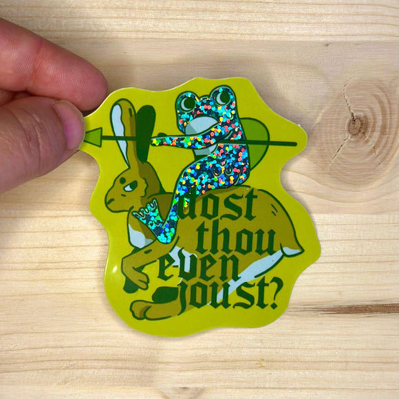 Dost Thou Even Joust Sticker