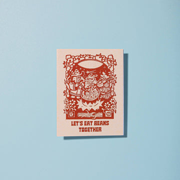 Let's Eat Beans Together Card