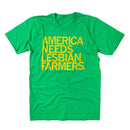 America Needs Lesbian Farmers Tee-3
