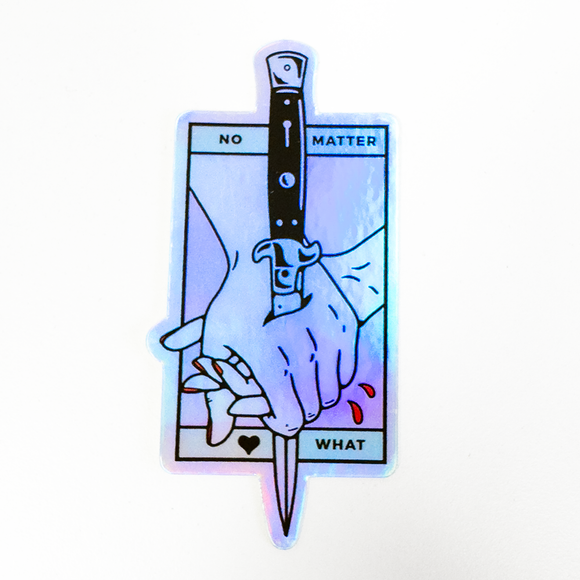No Matter What Sticker
