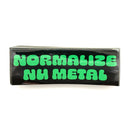 Normalize Nu Metal Sticker-1