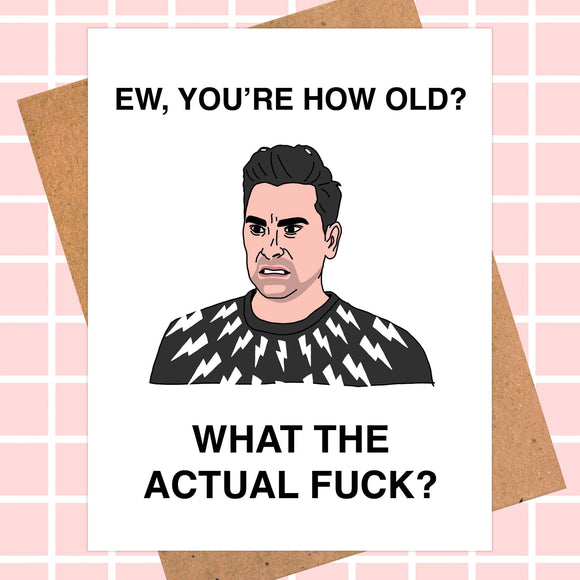 David Rose Schitt's Creek WTAF Birthday Card