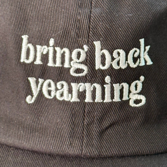 Bring Back Yearning Dad Hat Baseball Cap