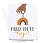 Hold On to Hope Rainbow Card