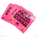 I Am A Proud Ignorant Woman Sticker-5
