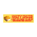 1.5 LBS of Macaroni and Cheese Bumper Sticker-1