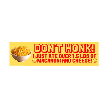 1.5 LBS of Macaroni and Cheese Bumper Sticker