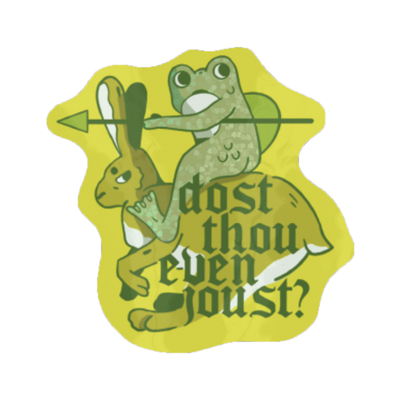 Dost Thou Even Joust Sticker