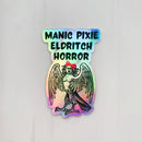 Manic Pixie Eldritch Horror Sticker-1
