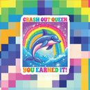 Crash Out Queen You Earned It Sticker-2