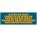 Unfinished Craft Projects Sticker-2