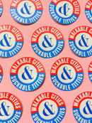 Walkable Cities & Suckable Titties Sticker-3