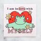 Love Myself Frog Sticker