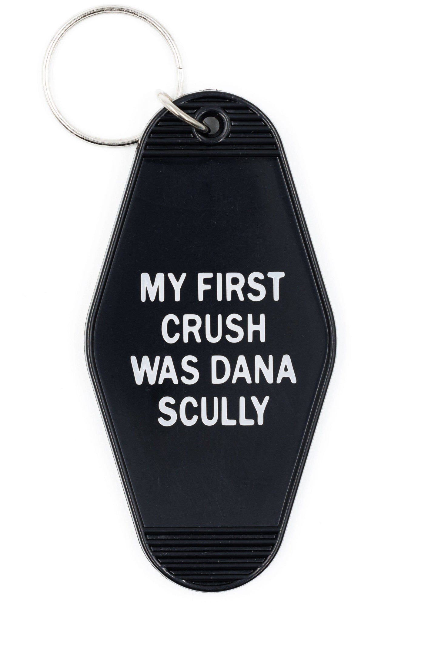 My First Crush Was Dana Scully Keychain