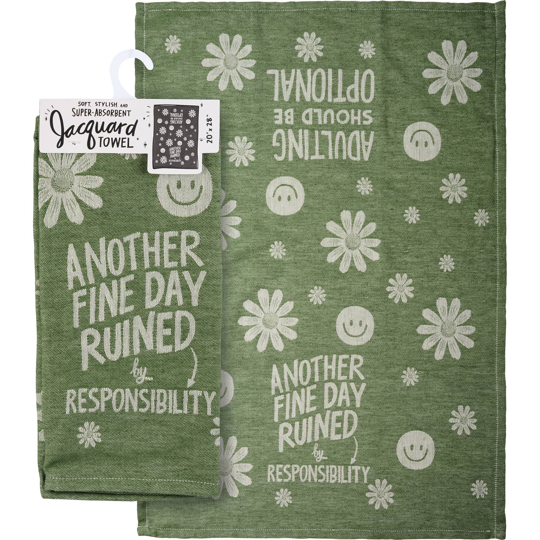 Fine Day Ruined By Responsibility Kitchen Towel
