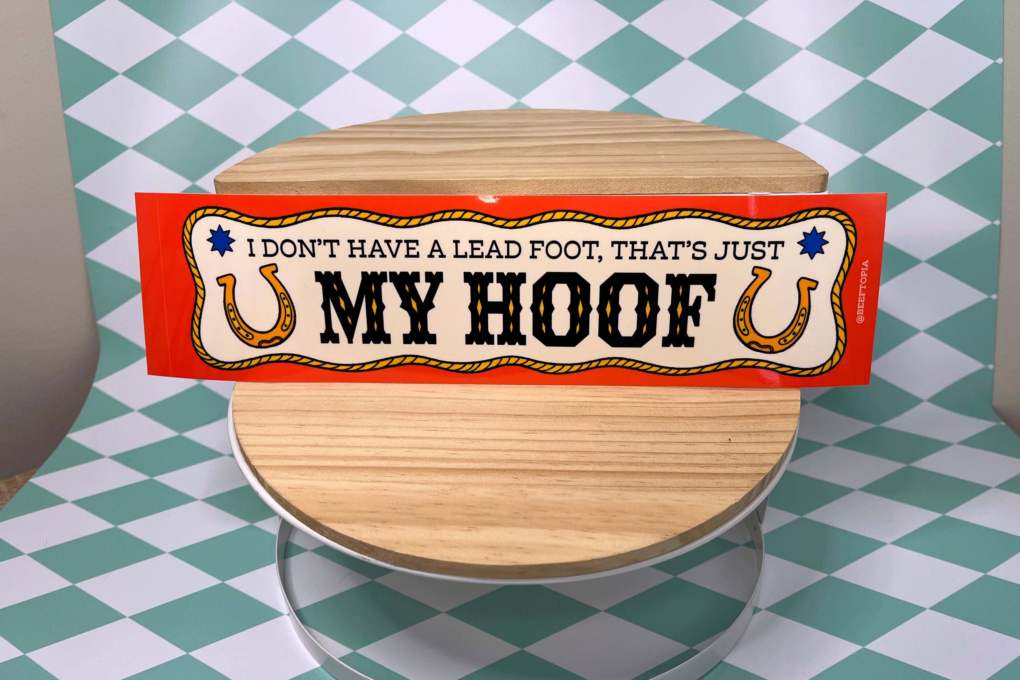 That's Just My Hoof Bumper Sticker