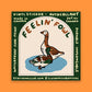 Feelin' Fowl Sticker