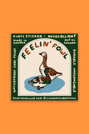 Feelin' Fowl Sticker-1