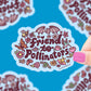 Friend to Pollinators Sticker