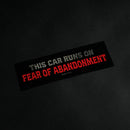 Fear of Abandonment Bumper Sticker-2