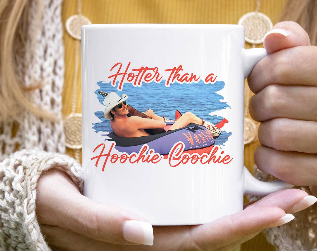Hotter Than a Hoochie Coochie Mug