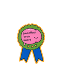 Smooth Brain Award Sticker-3
