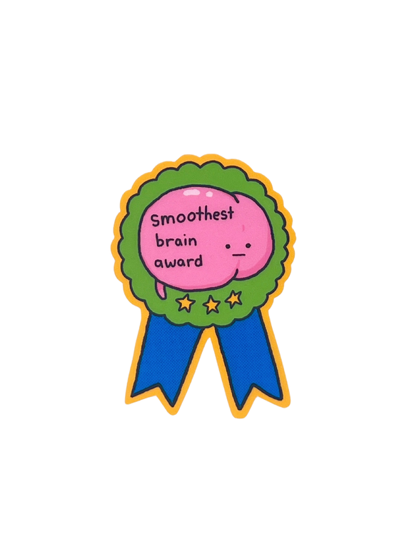 Smooth Brain Award Sticker